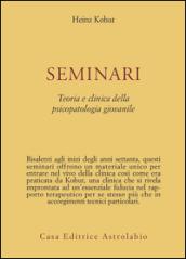 Seminari. Teoria e clinica della psicopatologia giovanile