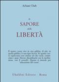 Il sapore della libertà