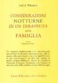 Considerazioni notturne di un terapeuta della famiglia