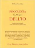 Psicologia clinica dell'io. Analisi transazionale delle strutture della personalità