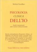 Psicologia clinica dell'io. Analisi transazionale delle strutture della personalità