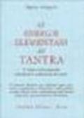 Le energie elementari del Tantra. Il lavoro sulle emozioni attraverso il simbolismo dei colori