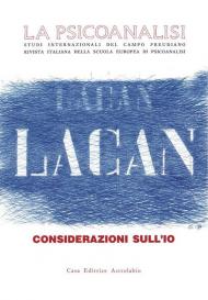 La psicoanalisi. Vol. 11: Jacques Lacan: considerazioni sull'io.