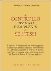 Il controllo cosciente e costruttivo di se stessi