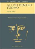 Gli dei dentro l'uomo. Una nuova psicologia maschile