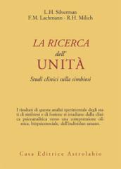 La ricerca dell'unità. Studi clinici sulla simbiosi