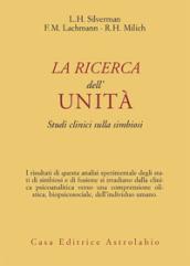 La ricerca dell'unità. Studi clinici sulla simbiosi