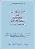 La pratica della consapevolezza. In parole semplici