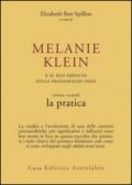Melanie Klein e il suo impatto sulla psicoanalisi oggi: 2
