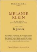 Melanie Klein e il suo impatto sulla psicoanalisi oggi: 2