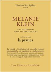 Melanie Klein e il suo impatto sulla psicoanalisi oggi: 2