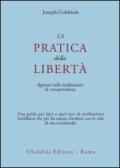 La pratica della libertà. Appunti sulla meditazione di consapevolezza