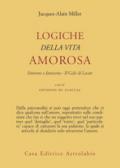 Logiche della vita amorosa. Sintomo e fantasma. Il Gide di Lacan