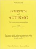 Intervista sull'autismo. Una conversazione psicoanalitica