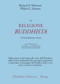 La religione buddhista. Un'introduzione storica