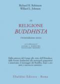 La religione buddhista. Un'introduzione storica