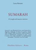 Sumarah: il risveglio del maestro interiore