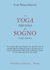 Lo yoga tibetano del sogno e del sonno