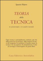 Teoria della tecnica in psicoterapia e in analisi mentale