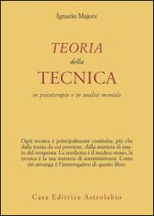 Teoria della tecnica in psicoterapia e in analisi mentale