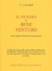 Nunzio del bene venturo. Primo appello all'umanità contemporanea