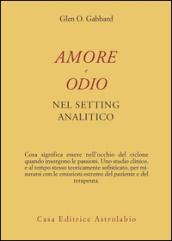 Amore e odio nel setting psicoanalitico