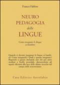 Neuropedagogia delle lingue. Come insegnare le lingue ai bambini