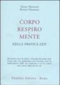 Corpo, respiro e mente nella pratica zen