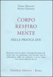 Corpo, respiro e mente nella pratica zen