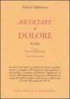 Ascoltare il dolore. Scritti