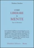 Come liberare la mente. Tara la liberatrice