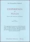 L'esperienza del nulla. Discorsi sulla realizzazione dell'infinito