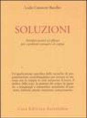 Soluzioni. Antidoti pratici ed efficaci per i problemi sessuali e di coppia