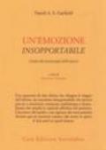 Un'emozione insopportabile. Guida alla psicoterapia delle psicosi