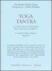 Yoga tantra. La grande esposizione del mantra segreto: 3