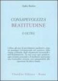 Consapevolezza, beatitudine e oltre