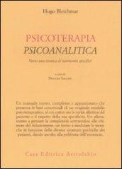 Psicoterapia psicoanalitica. Verso una tecnica di interventi specifici