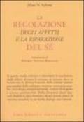 La regolazione degli affetti e la riparazione del sé