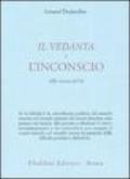 Il Vedanta e l'incoscio. Alla ricerca del sé