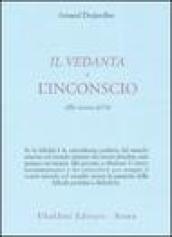 Il Vedanta e l'incoscio. Alla ricerca del sé