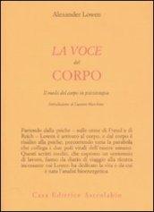 La voce del corpo. Il ruolo del corpo in psicoterapia