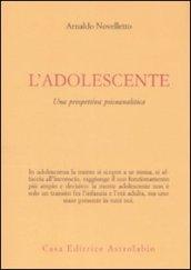 L'adolescente. Una prospettiva psicoanalitica