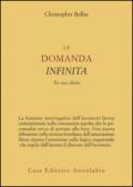 La domanda infinita. Tre casi clinici