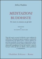 Meditazioni buddhiste. Per vivere in armonia con gli altri