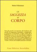 La saggezza del corpo