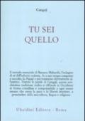Tu sei quello