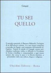 Tu sei quello
