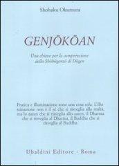 Genjõkõan. Una chiave per la comprensione dello «Shõbõgenzõ» di Dõgen