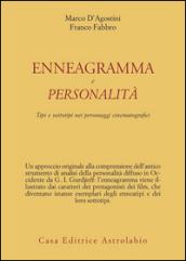 Enneagramma e personalità. Tipi e sottotipi nei personaggi dei film