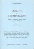 Donne di illuminazione. Dakini e demonesse, Madri divine e maestre di Dharma